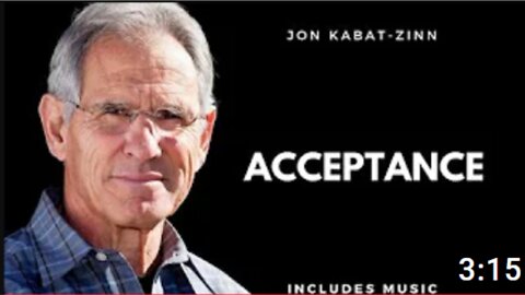 Acceptance - Mindfulness Principle - Jon Kabat-Zinn - Attitudes of Mindfulness.