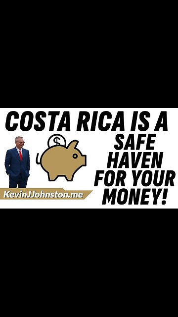 PROTECT YOUR WEALTH BY MOVING IT TO COSTA RICA WHERE IT IS SAFE