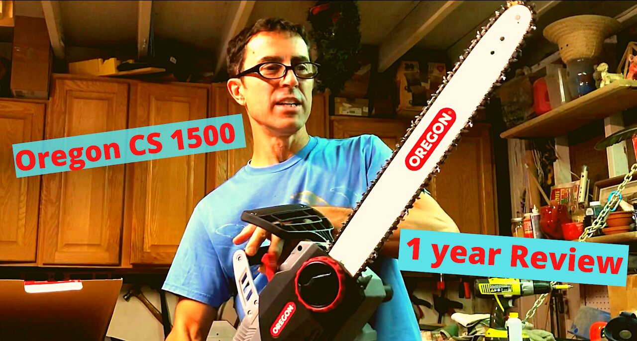 CS 1500 Oregon Chainsaw One Year Review