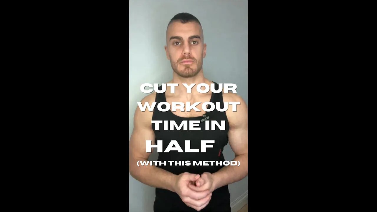 Here's How To Cut Your Workout Time IN HALF!