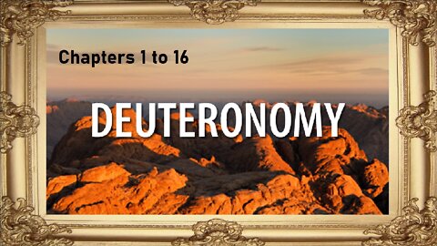 Deuteronomy (Part 1 of 2)