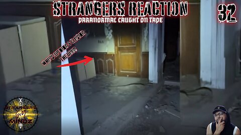 STRANGERS REACTION. Paranormal Caught On Tape. Paranormal Investigator Reacts. Episode 32