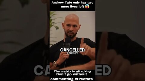 Andrew Tate only has two more lives#shorts #andrewtate #tatespeech #tatebrothers