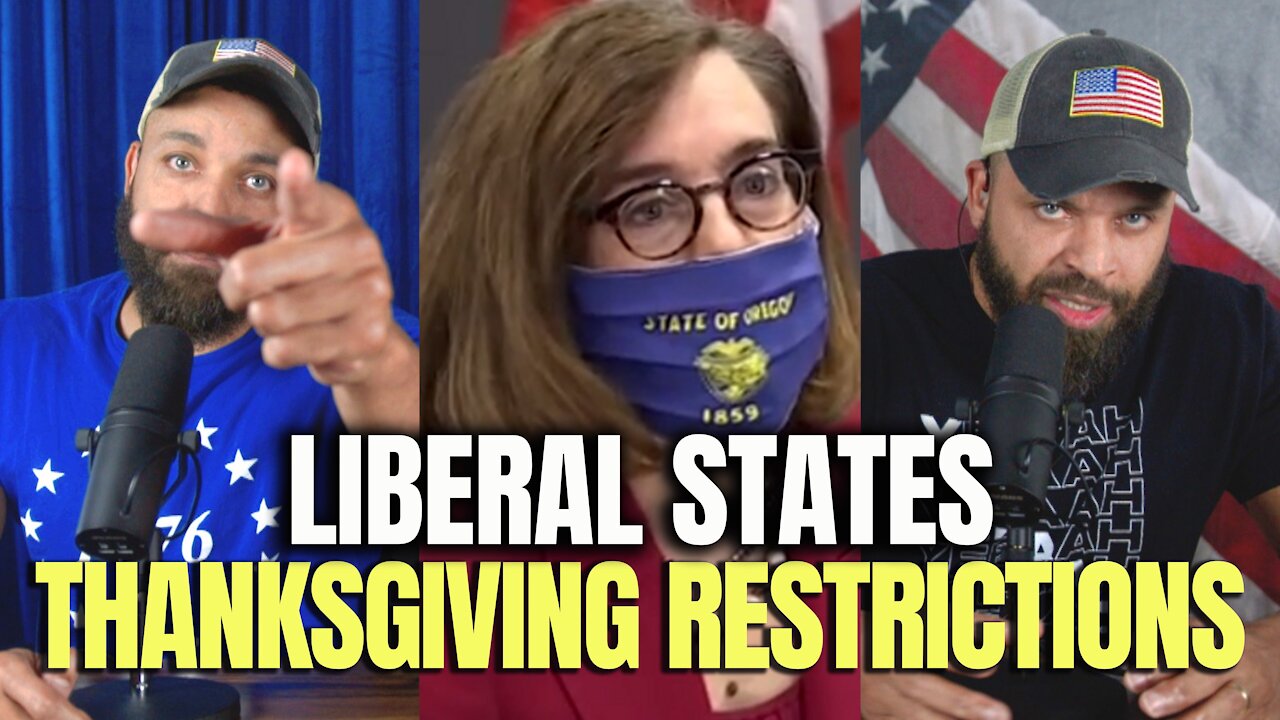 Liberal States Thanksgiving Restrictions