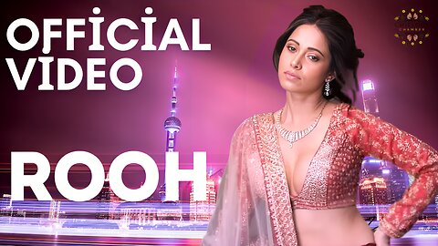 Rooh - Yo Yo Honey Singh ft. Nushrratt Bharuccha & Hritu Zee | Bhushan Kumar | Latest Bollywood Song