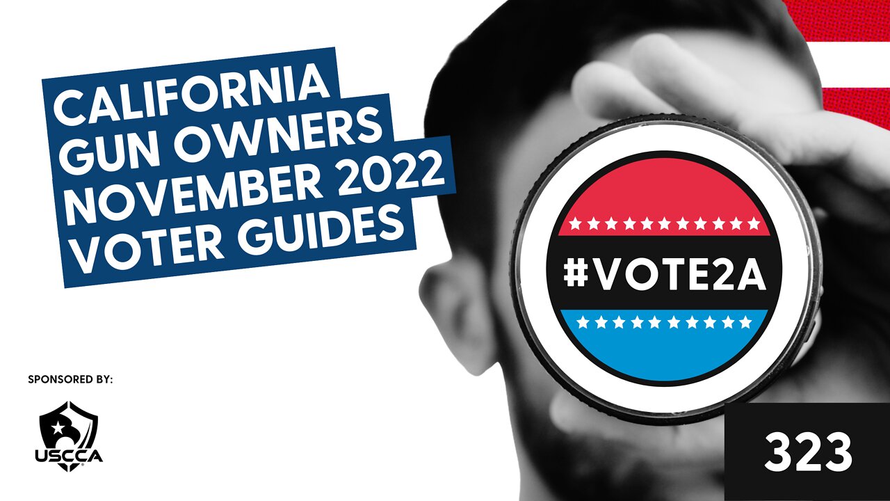 California Gun Owners November 2022 Voter Guides