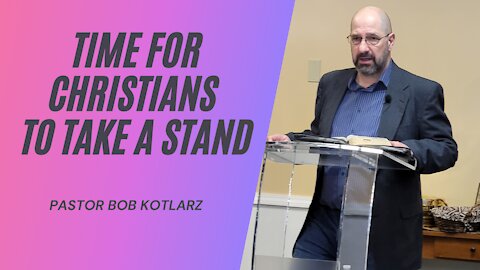 Time For Christians To Take A Stand