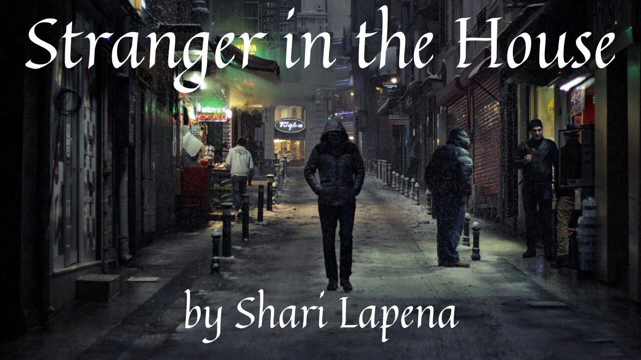 A STRANGER IN THE HOUSE by Shari Lapena