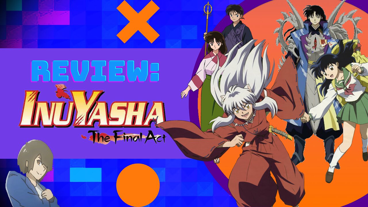 Review: Inuyasha The Final Ac