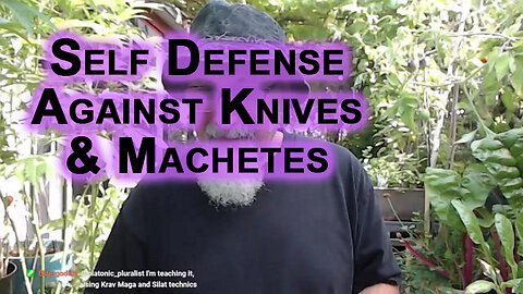 Self Defense Against Knives & Machetes: Survival Advice