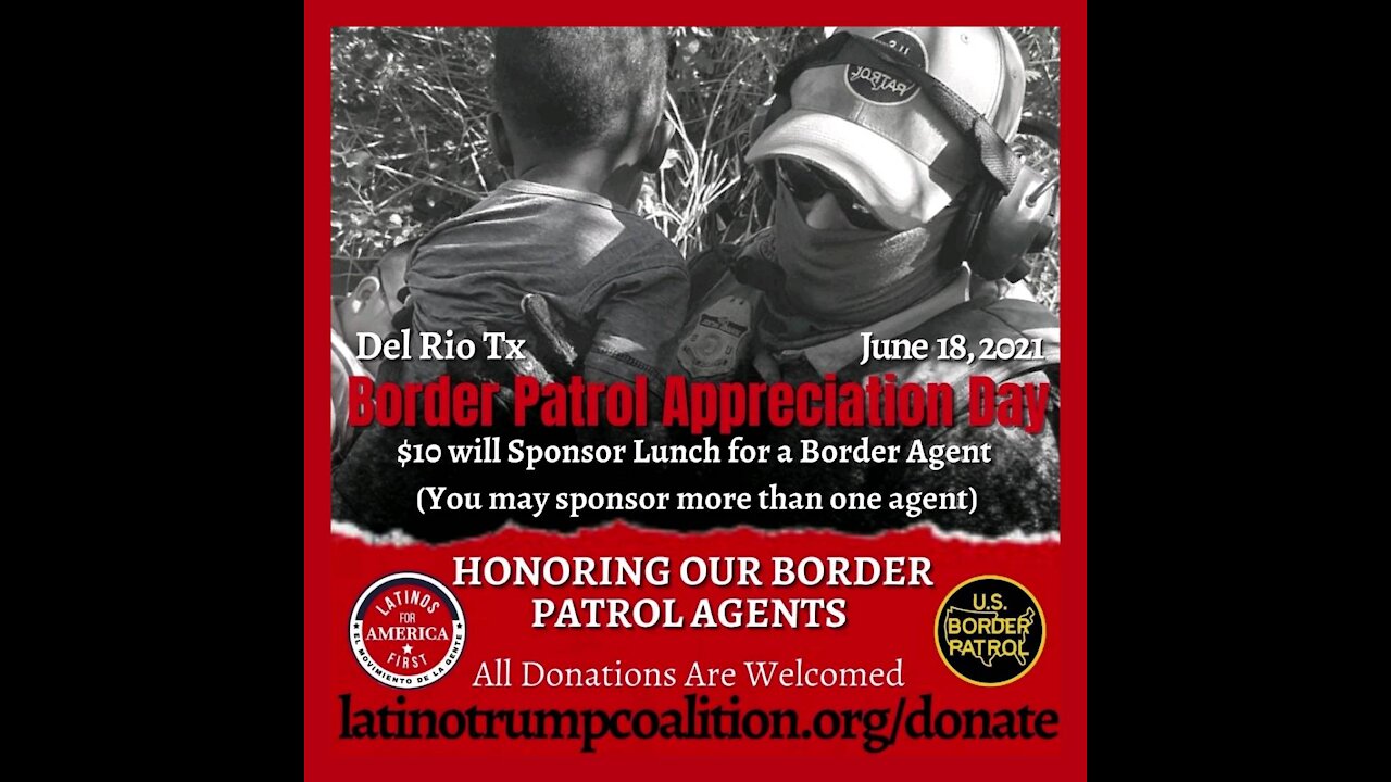 Border Patrol Appreciation