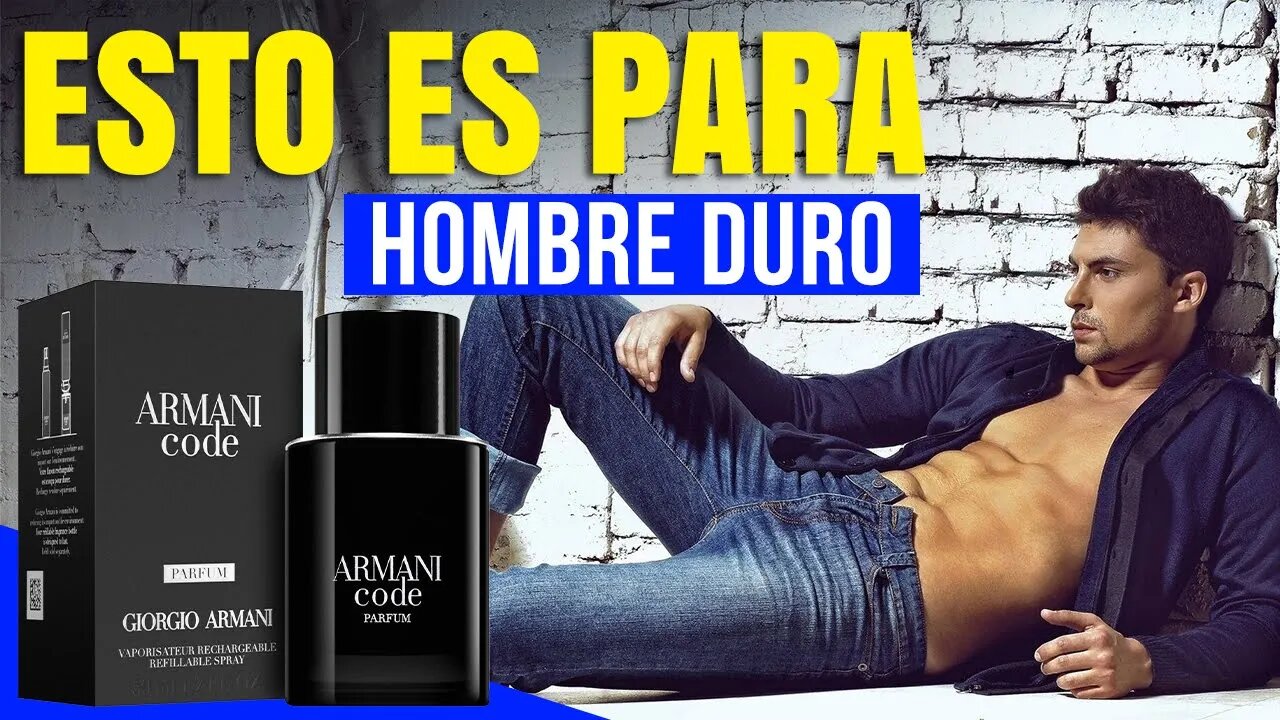 Este perfume es un baja panty - ARMANI CODE PARFUM