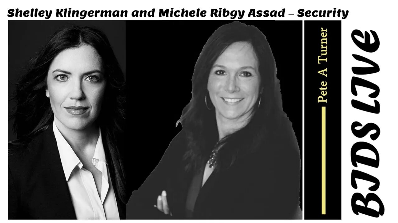 Shelley Klingerman and Michele Ribgy Assad – Security