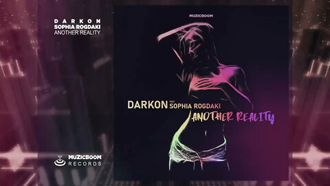 Darkon feat Sophia Rogdaki - Another Reality (Official Audio) HD