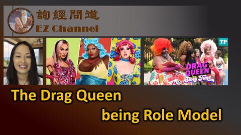 The Drag Queen being Role Model