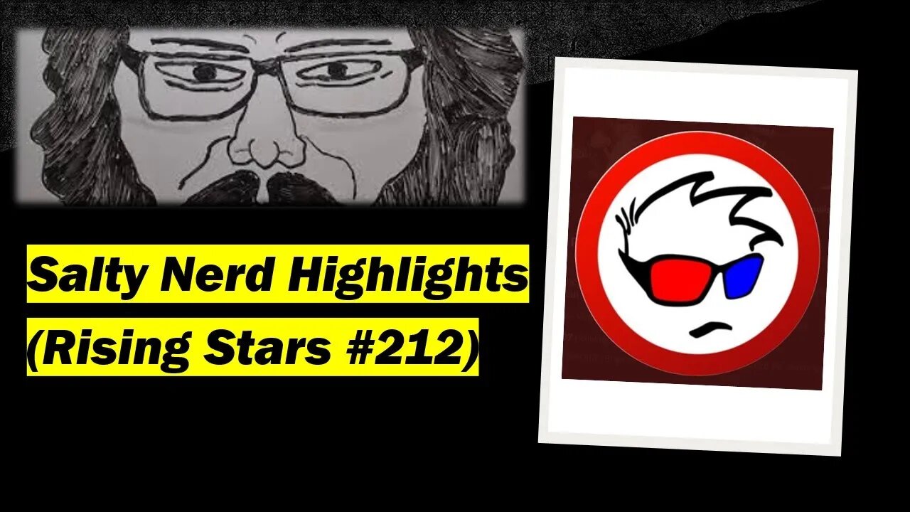 Salty Nerd Highlights (Rising Stars #212) [With Bloopers]