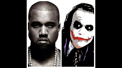 Did Ye Watch My Video on Why He's The Joker??