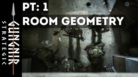 Intro Into CQB: PT 1. Room Shapes & Geometry.