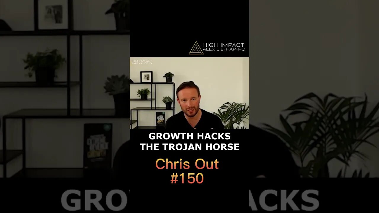 Chris Out #150 #growthhacking Paard van Troje