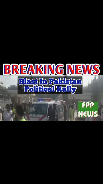 At least 40 killed in Pakistan blast at political rally