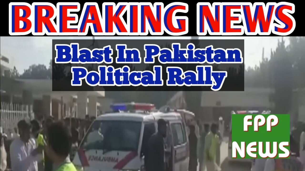At least 40 killed in Pakistan blast at political rally