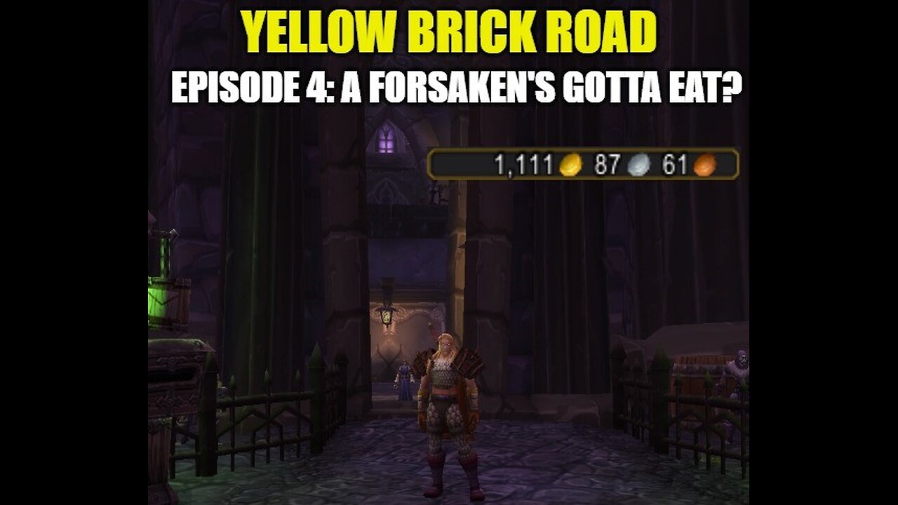 Yellow Brick Road, Episode 4: A forsaken's gotta eat?