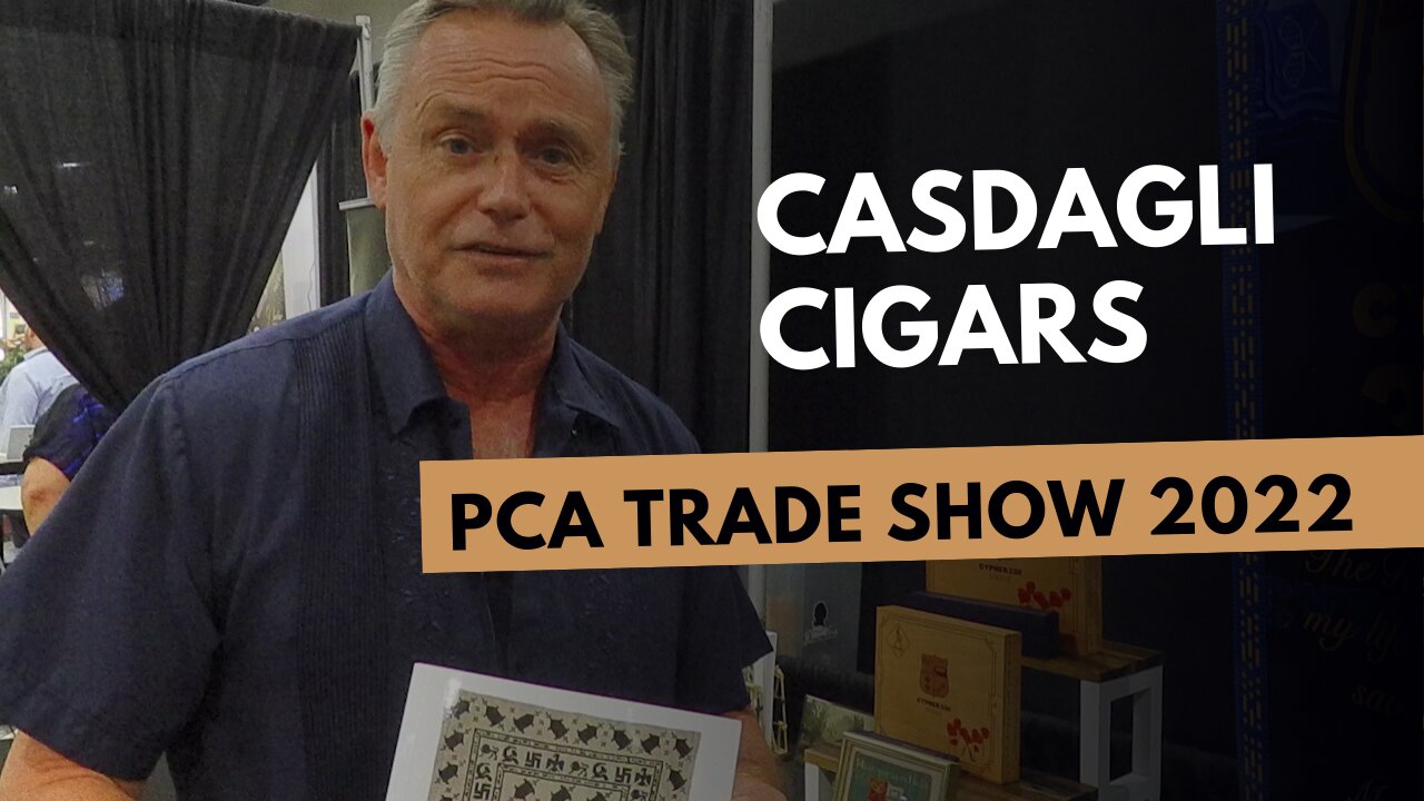 PCA 2022: Casdagli Cigars