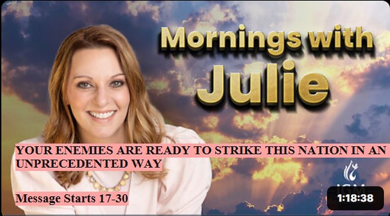 Julie Green subs YOUR ENEMIES ARE READY TO STRIKE THIS NATION IN AN UNPRECEDENTED WAY