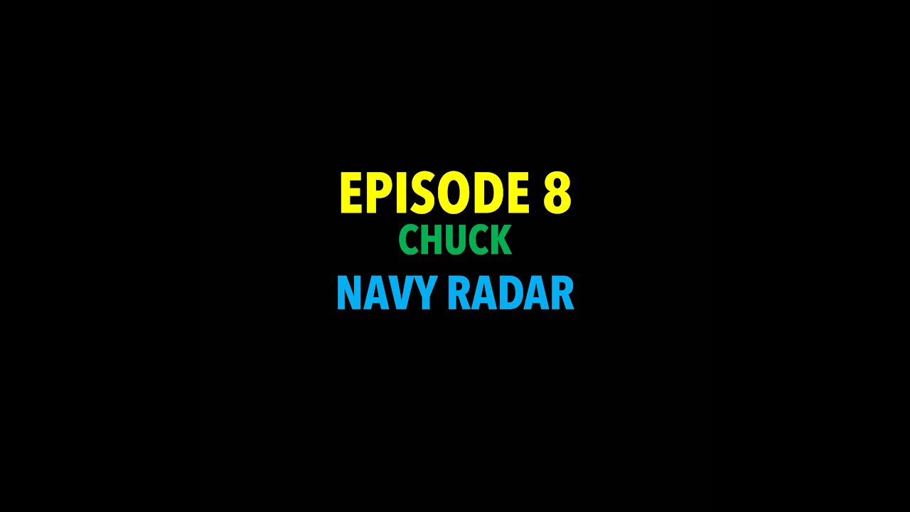 TPC #8: Chuck (Navy Radar Operator)