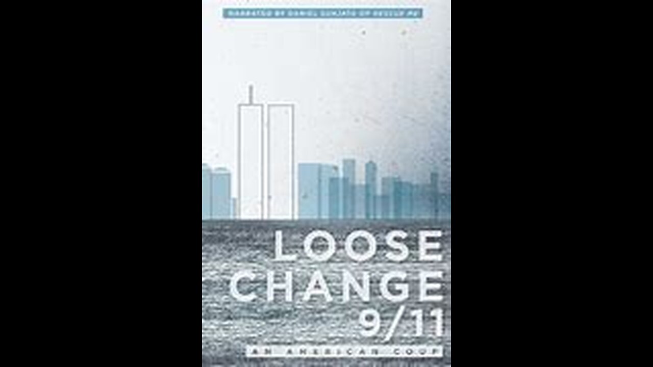 Loose Change 9-11 - An American Coup