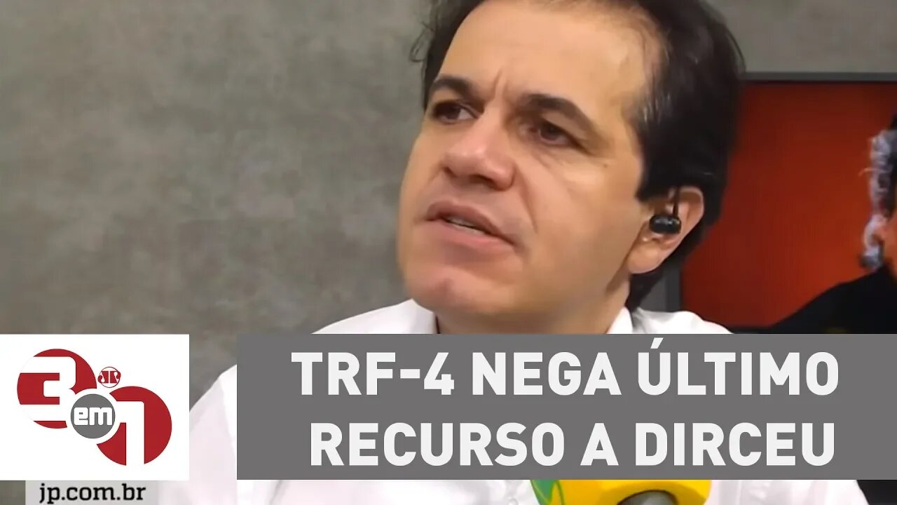 TRF-4 nega último recurso a Dirceu