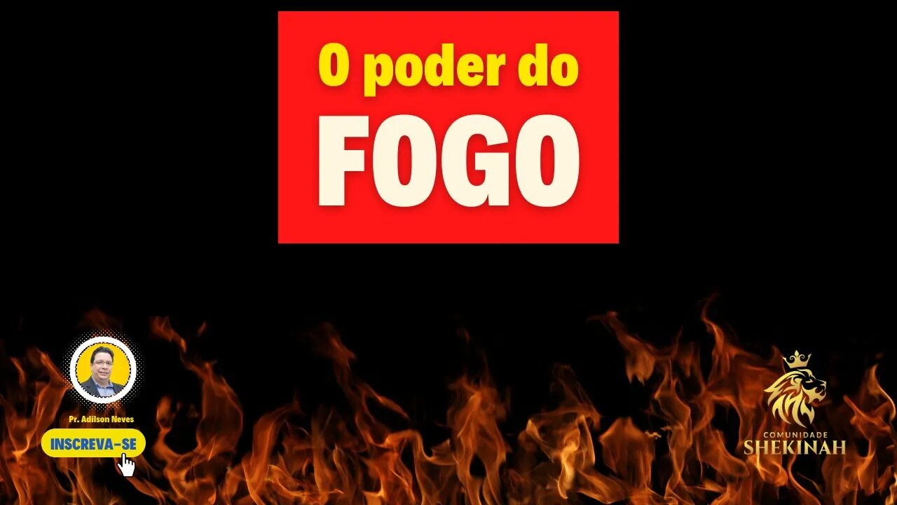 O poder do Fogo #fogodivino