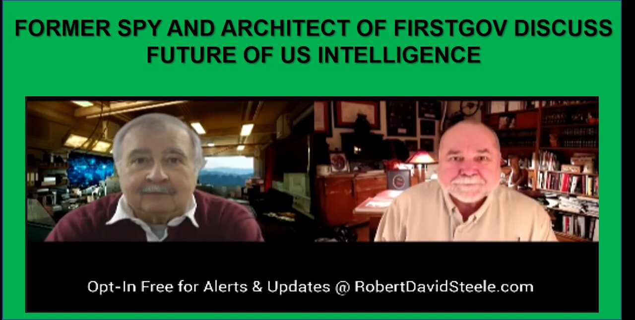 FORMER SPY AND ARCHITECT OF FIRSTGOV DISCUSS FUTURE OF US INTELLIGENCE AND US INFORMATION TECHNOLOGY
