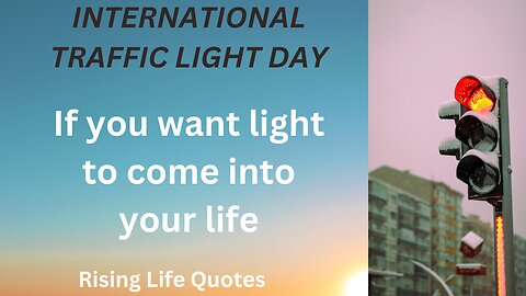 INTERNATIONAL TRAFFIC LIGHT DAY