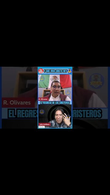 EL REGRESO DE LOS CRISTEROS: LA IZQUIERDA TIEMBLA ANTE LA NUEVA DERECHA Y QUE VIVA CRISTO REY