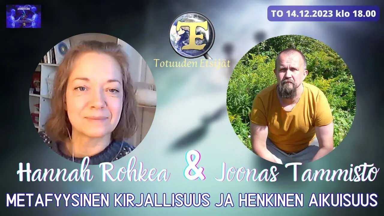 ATOMIstudio: Hannah Rohkea ja Joonas Tammisto - Metafyysinen kirjallisuus ja henkinen aikuisuus