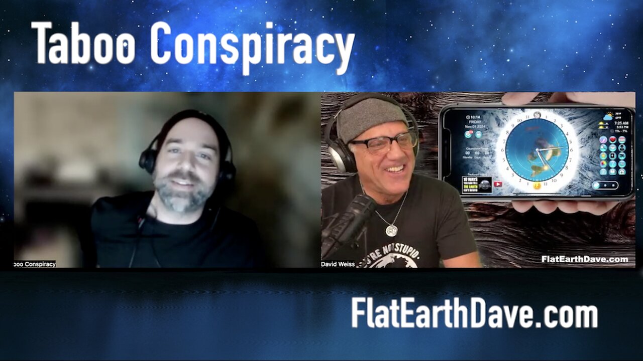 Taboo Conspiracy & Flat Earth Dave - BEST Flat Earth Proofs