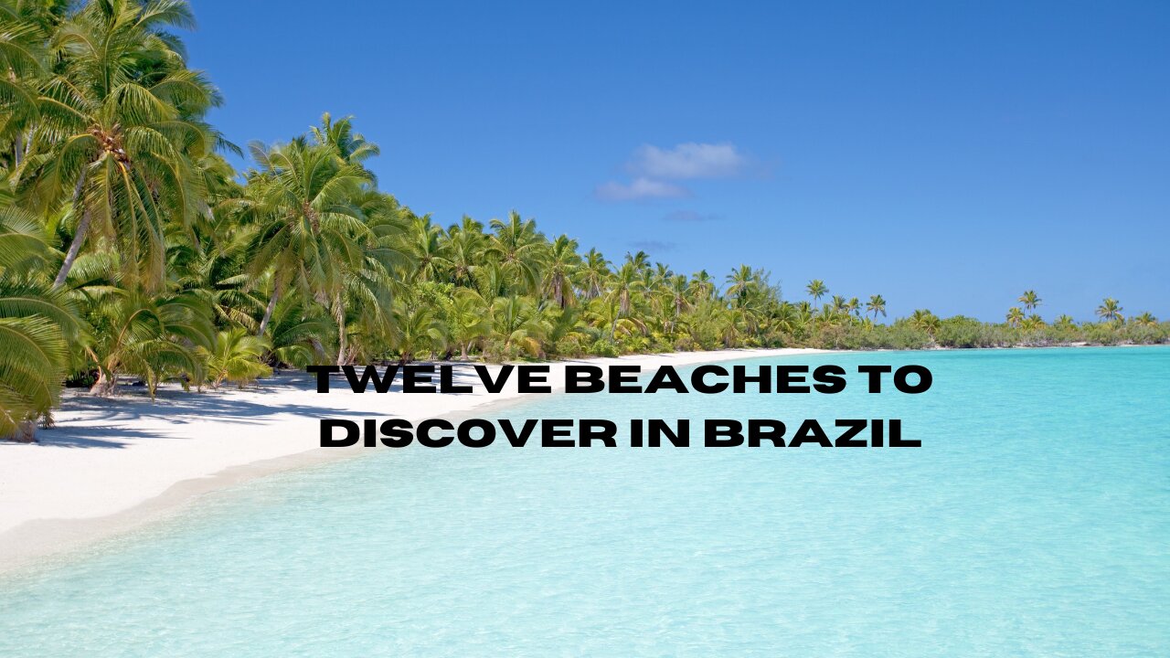 beaches in Brazil