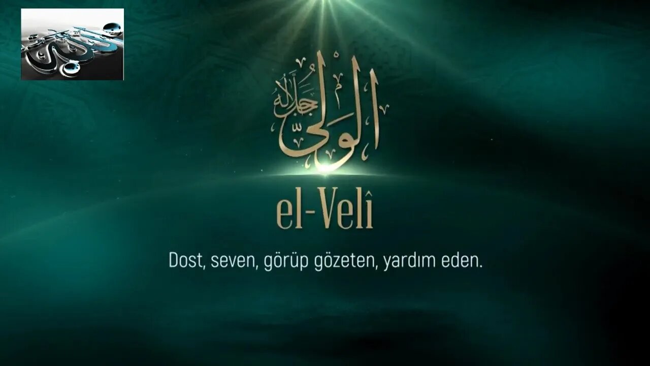 #dua #esmaülhüsna Esma'ül Hüsna Duaları / El VELİ (c.c.)