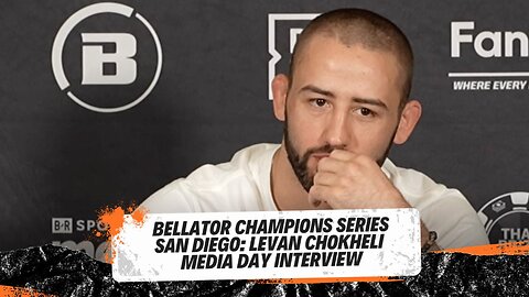 Bellator Champions Series San Diego Levan Chokheli Pre Fight Interview