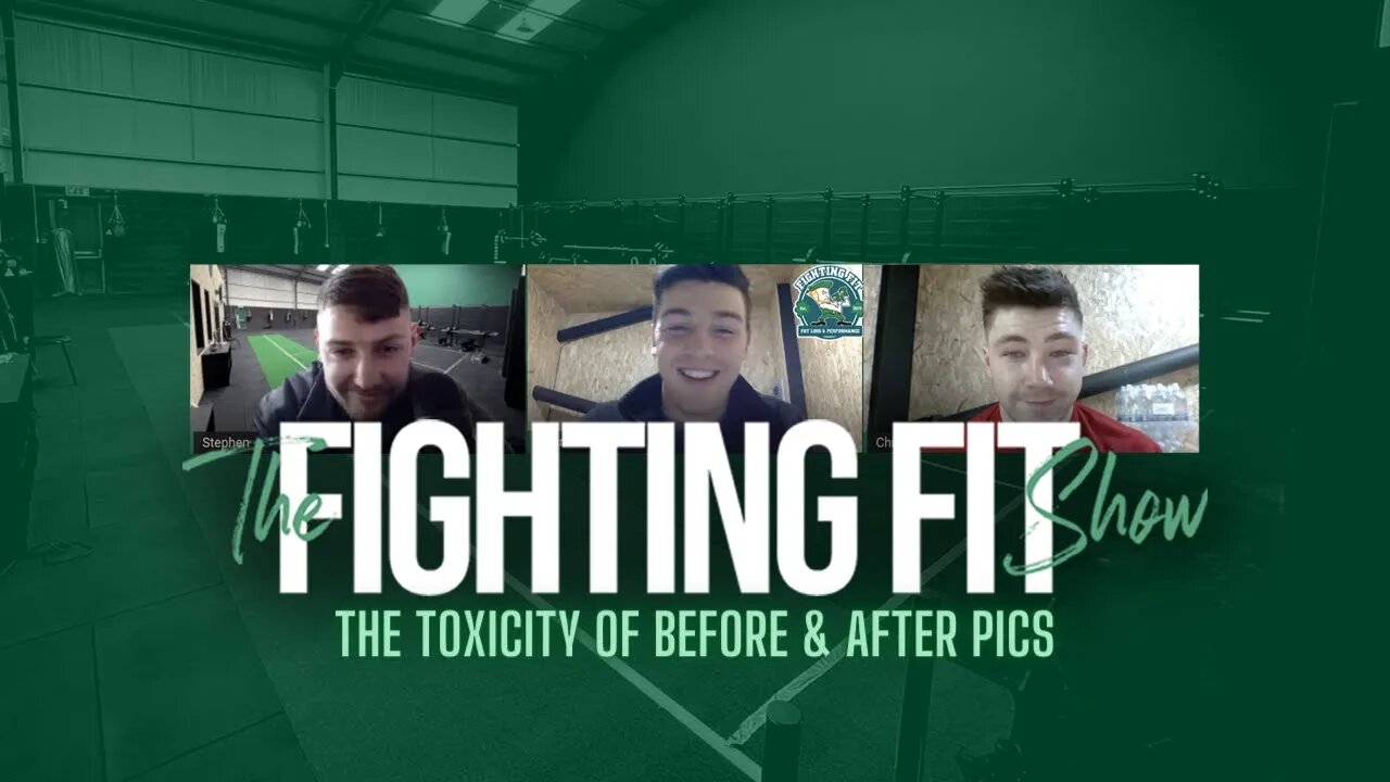 Toxic Before and After Pics | The Fighting Fit Show