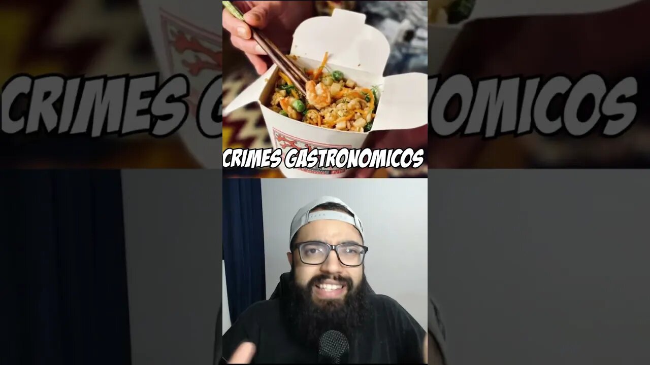 VOCÊ COMETE ESSES CRIMES GASTRONÔMICOS?