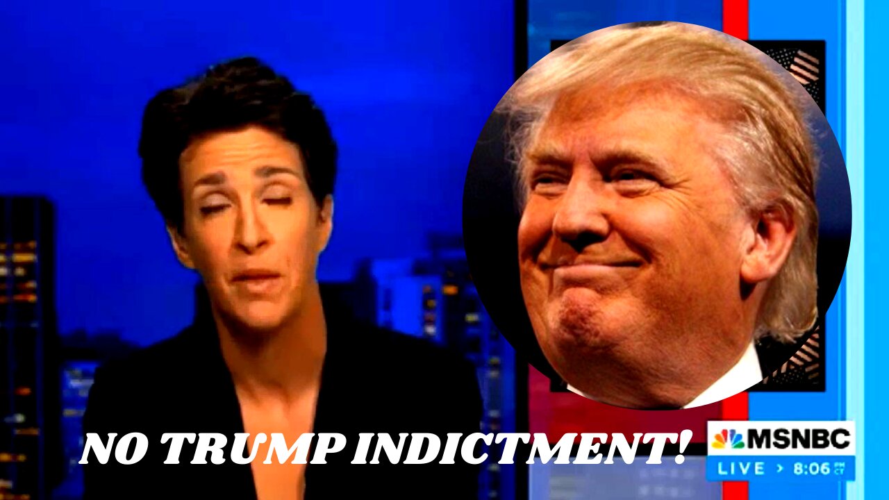 Rachel Maddow Hilariously Feigns Joy Over Trump NON-Indictment