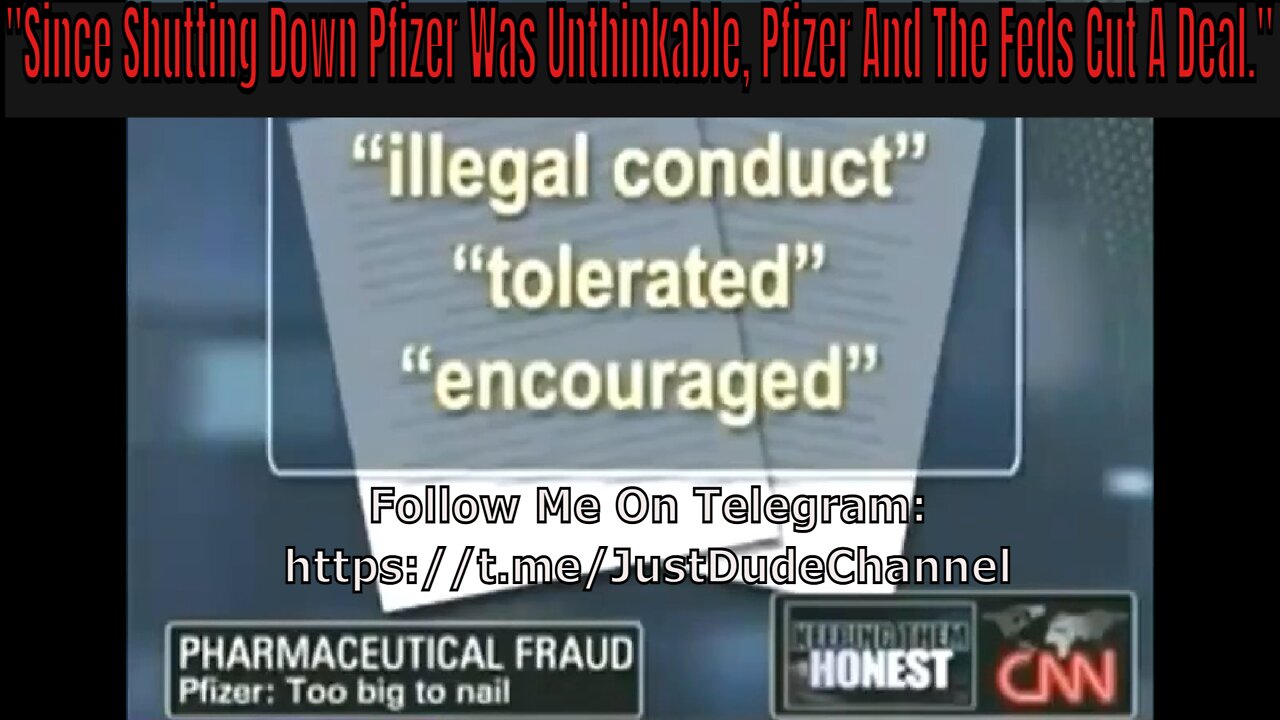 Pharmaceutical Fraud Pfizer: Too Big To Nail‼️
