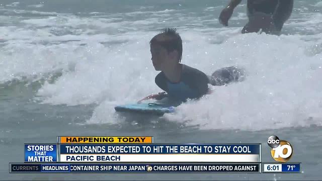 Thousands expected to head to San Diego beaches to stay cool