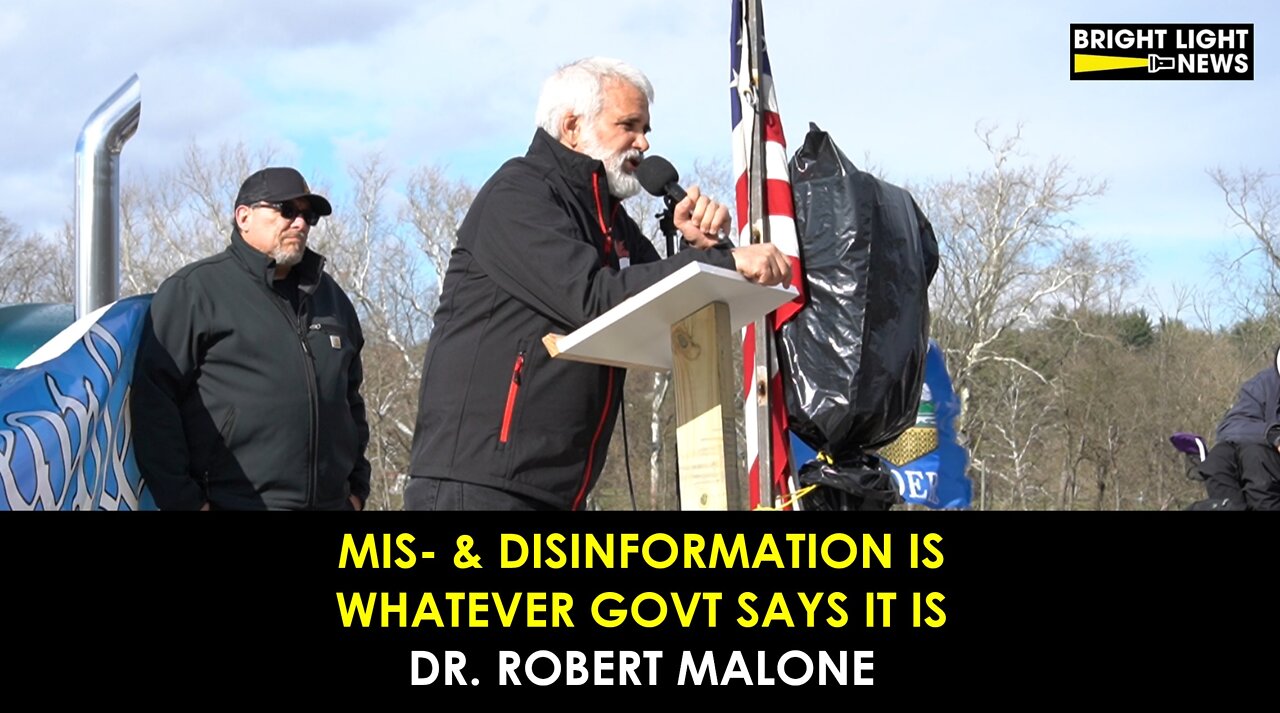 [TRAILER] Mis- & Disinformation Is Whatever Govt Says It Is - Dr. Robert Malone