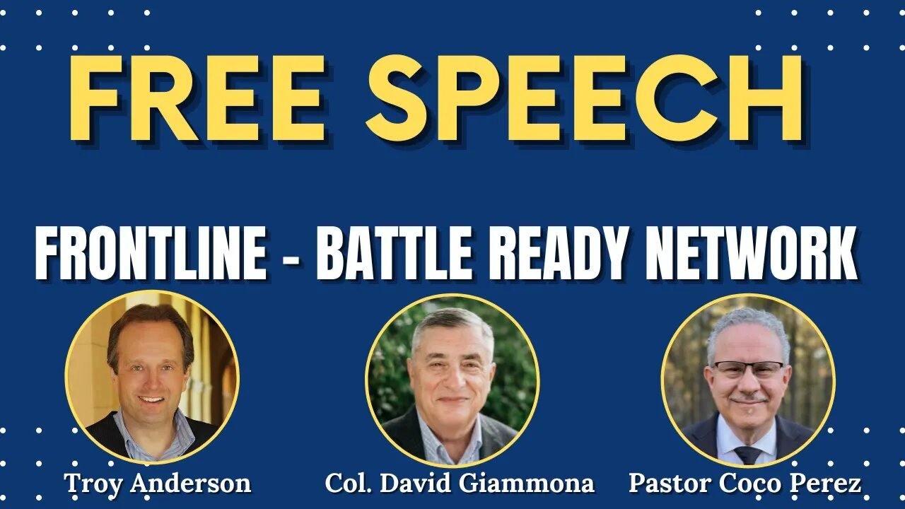 Will the World Economic Forum Suppress Free Speech? Watch FrontLine on the Battle Ready Network (#1)