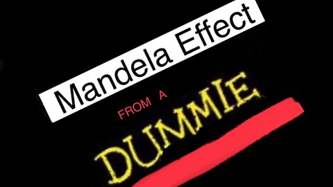 WHAT THE MANDELA EFFECT DID TO ME .. I LEARNED , HOW STUPID AND CONFUSED , I AM