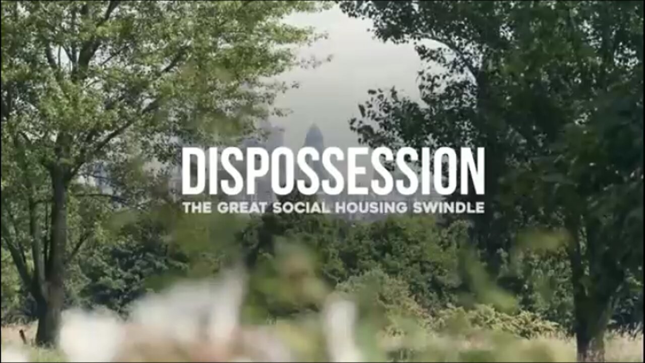 'Dispossession: The Great Social Housing Swindle'