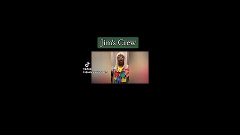 Jim's Crew